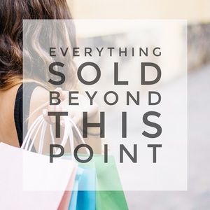 Everything sold beyond this point